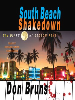 South Beach Shakedown: The Diary of Gideon Pike - Audiobook
